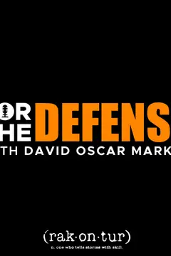 For The Defense with David Oscar Markus
