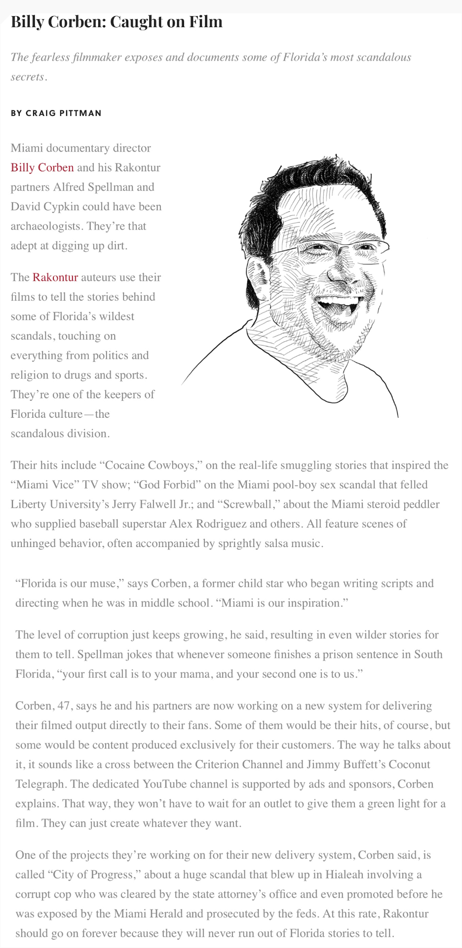 Billy Corben: Caught on Film — The fearless filmmaker exposes Florida's most scandalous secrets