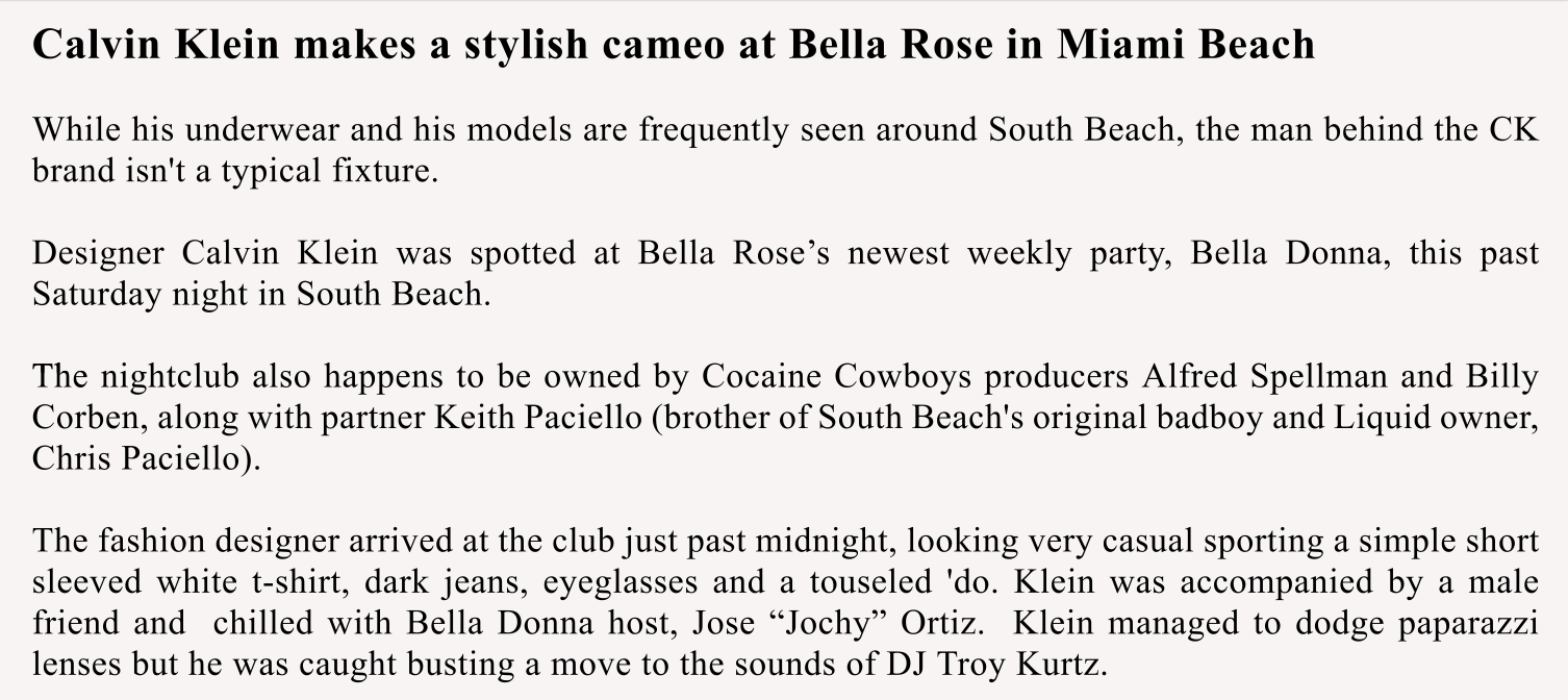 Calvin Klein makes a stylish cameo at Bella Rose