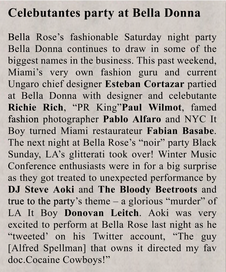 Celebutantes party at Bella Donna